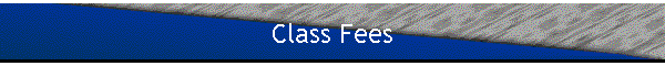 Class Fees